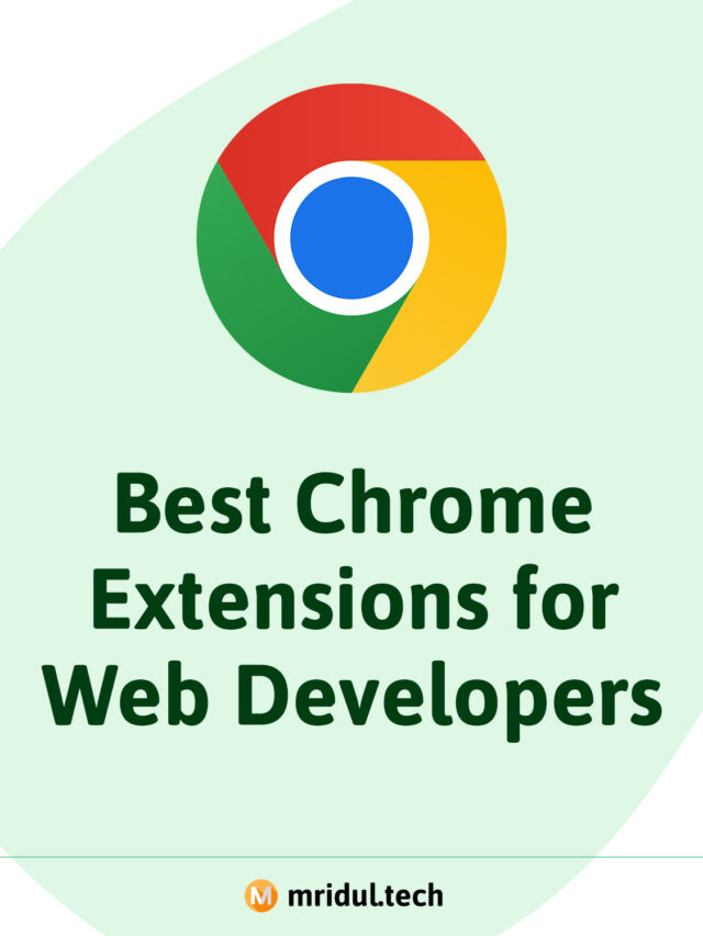 Best Chrome Extensions for Web Developers