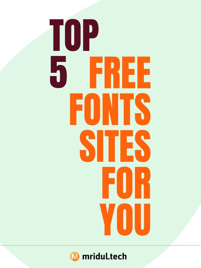 Top 5 Free Font Sites for You