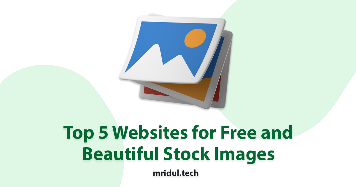 Best Websites for Free and Beautiful Stock Images