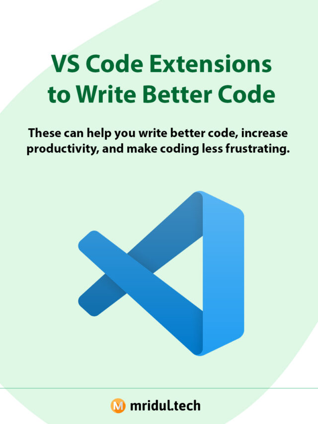 VS Code Extensions to Write Better Code