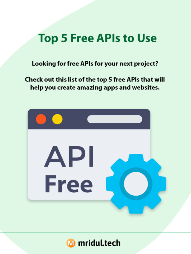 Top 5 Free APIs to Use